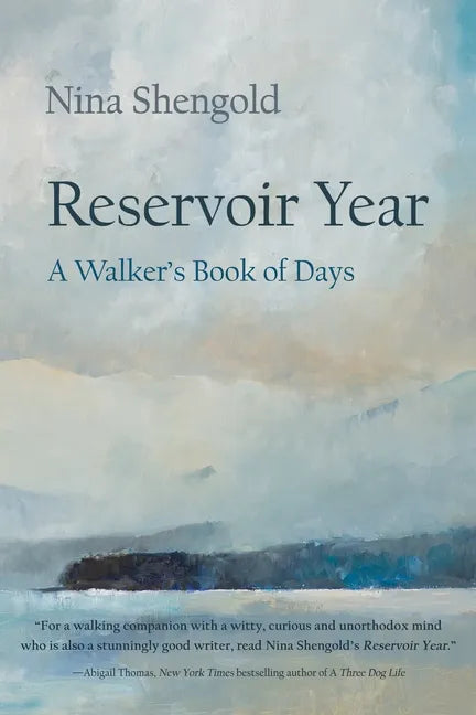 Reservoir Year: A Walker's Book of Days - Paperback