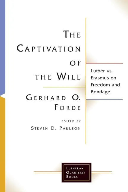 The Captivation of the Will - Paperback