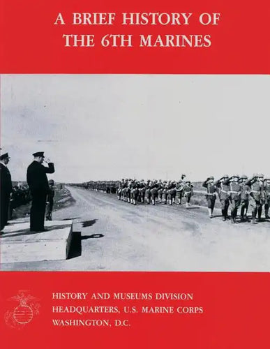 A Brief History Of The 6th Marines - Paperback