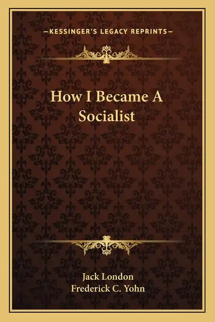 How I Became a Socialist - Paperback