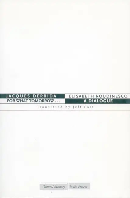 For What Tomorrow...: A Dialogue - Paperback