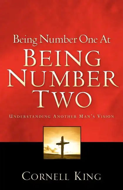 Being Number One At Being Number Two - Paperback