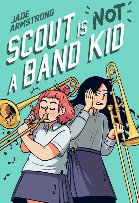 Scout Is Not a Band Kid: (A Graphic Novel) - Paperback