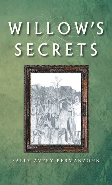 Willow's Secrets - Hardcover