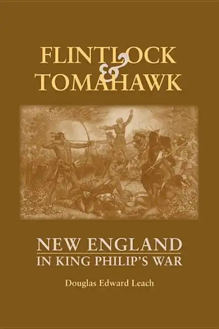 Flintlock and Tomahawk: New England in King Philip's War - Paperback
