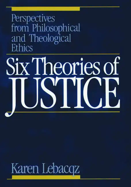 Six Theories of Justice - Paperback