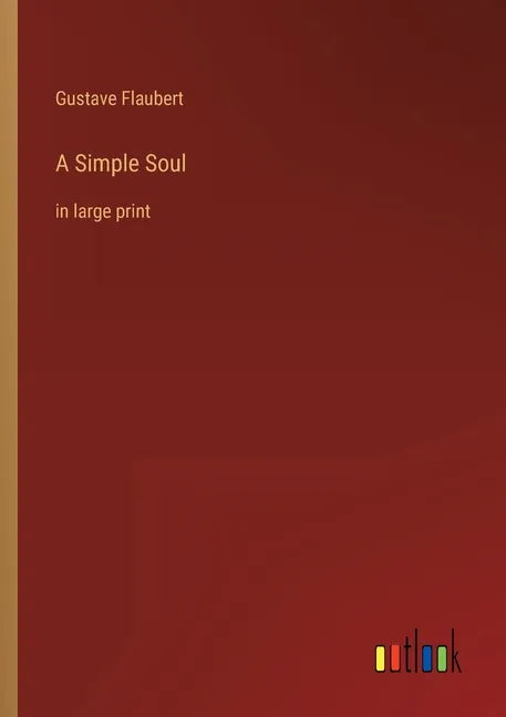 A Simple Soul: in large print - Paperback