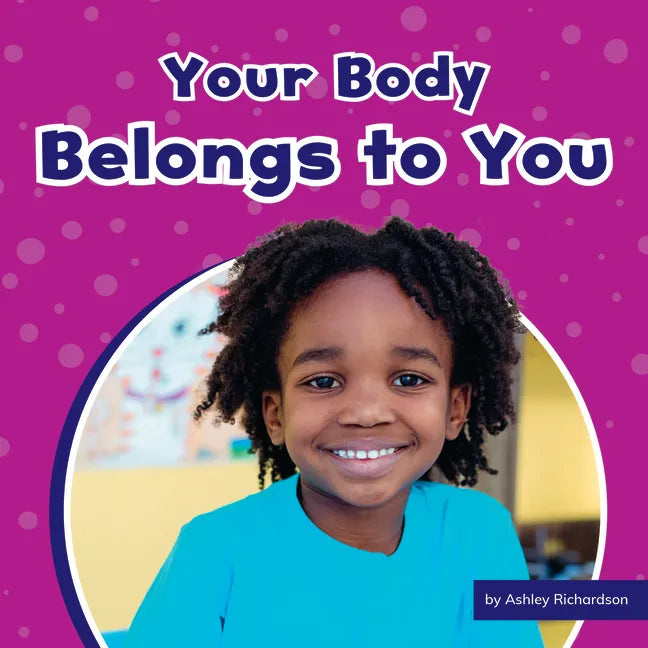 Your Body Belongs to You - Paperback