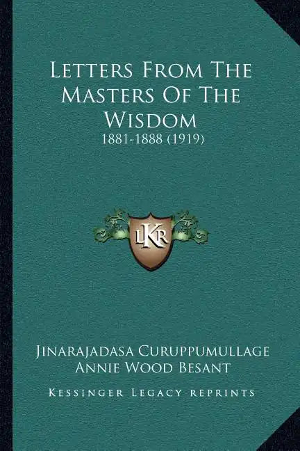 Letters From The Masters Of The Wisdom: 1881-1888 (1919) - Paperback