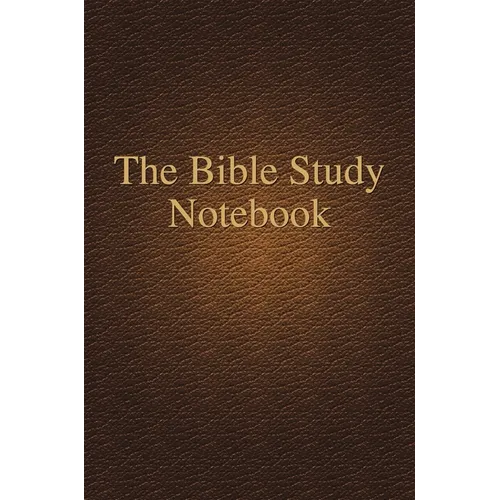The Bible Study Notebook - Hardcover