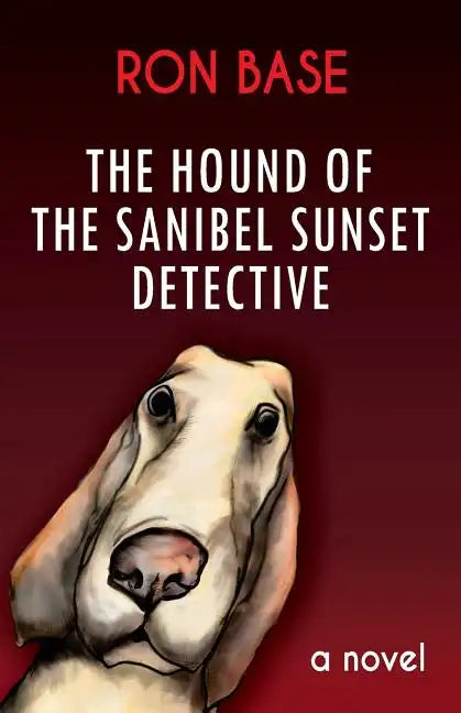 The Hound of the Sanibel Sunset Detective - Paperback