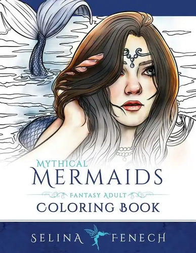 Mythical Mermaids - Fantasy Adult Coloring Book - Paperback