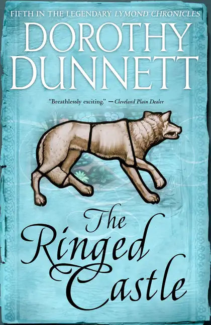The Ringed Castle: Book Five in the Legendary Lymond Chronicles - Paperback