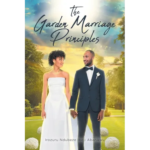 The Garden Marriage Principles - Paperback
