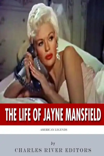 American Legends: The Life of Jayne Mansfield - Paperback