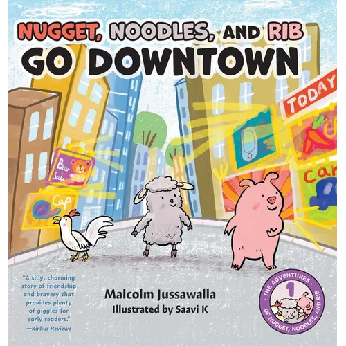 Nugget, Noodles, and Rib Go Downtown - Hardcover
