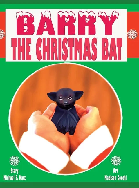 Barry the Christmas Bat - Hardcover