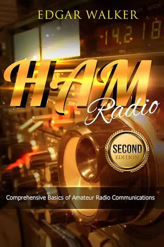 Ham Radio: Comprehensive Basics of Amateur Radio Communications - Paperback