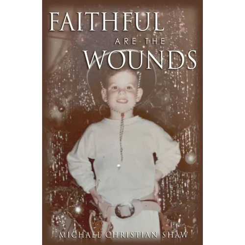 Faithful are the Wounds - Paperback