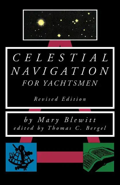 Celestial Navigation for Yachtsmen - Paperback