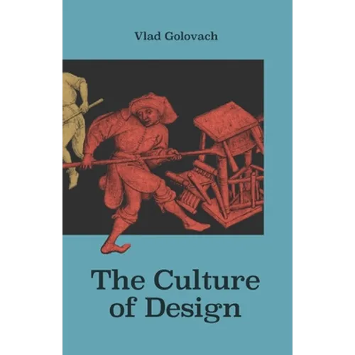 The Culture of Design - Paperback
