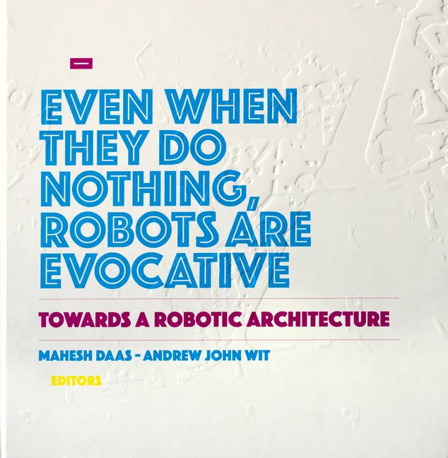 Towards a Robotic Architecture - Hardcover