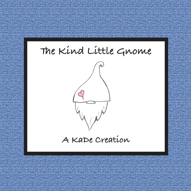 The Kind Little Gnome - Paperback
