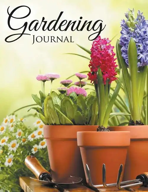 Gardening Journal - Paperback