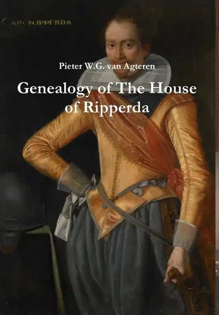 Genealogy of The House of Ripperda - Hardcover