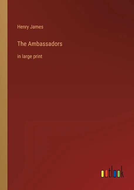 The Ambassadors: in large print - Paperback