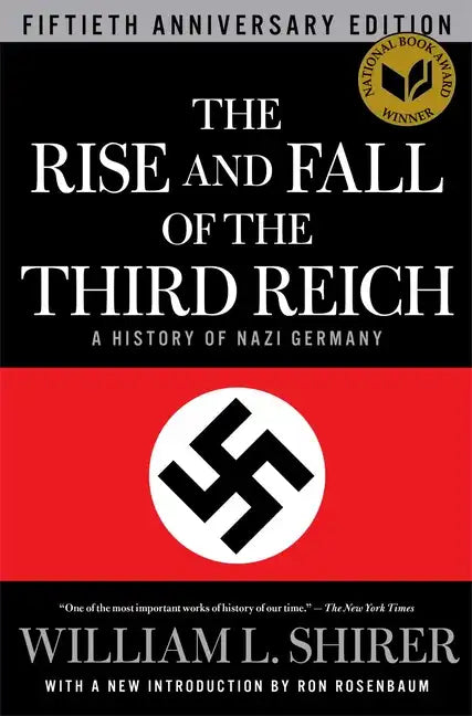 The Rise and Fall of the Third Reich: A History of Nazi Germany - Paperback