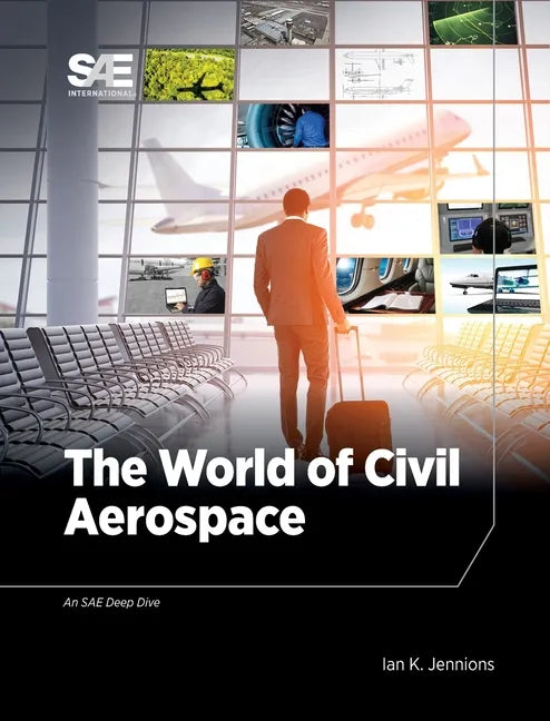 The World of Civil Aerospace - Hardcover