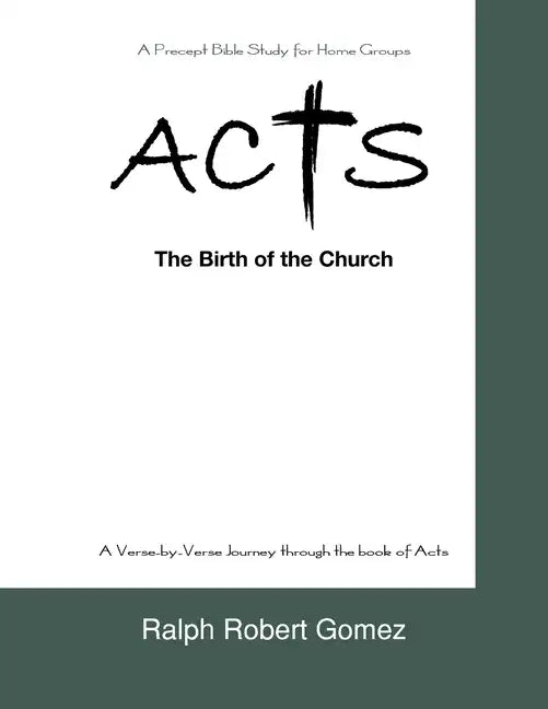 Acts: The Birth of the Church - Paperback