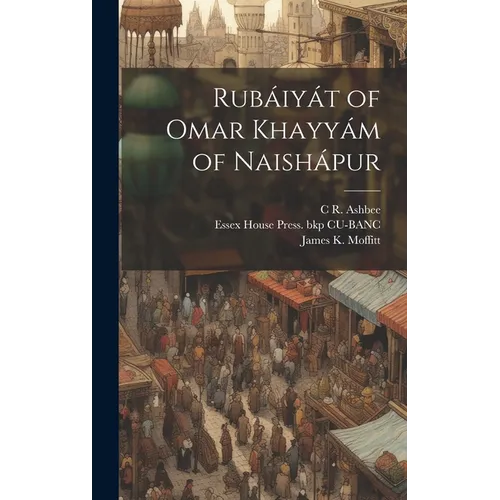 Rubáiyát of Omar Khayyám of Naishápur - Hardcover
