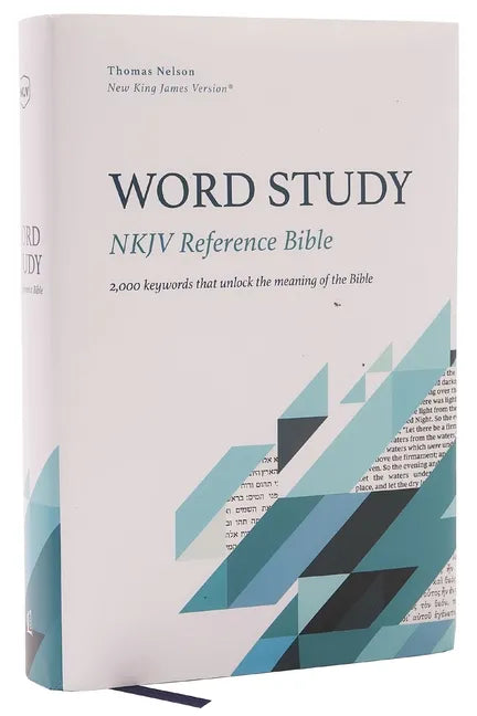 Nkjv, Word Study Reference Bible, Hardcover, Red Letter, Comfort Print: 2,000 Keywords That Unlock the Meaning of the Bible - Hardcover