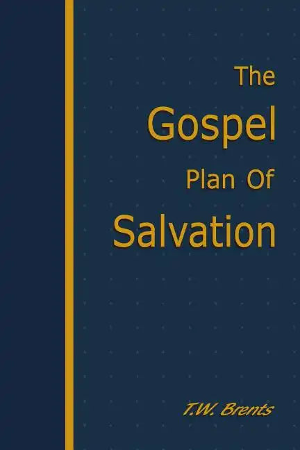 The Gospel Plan of Salvation - Paperback