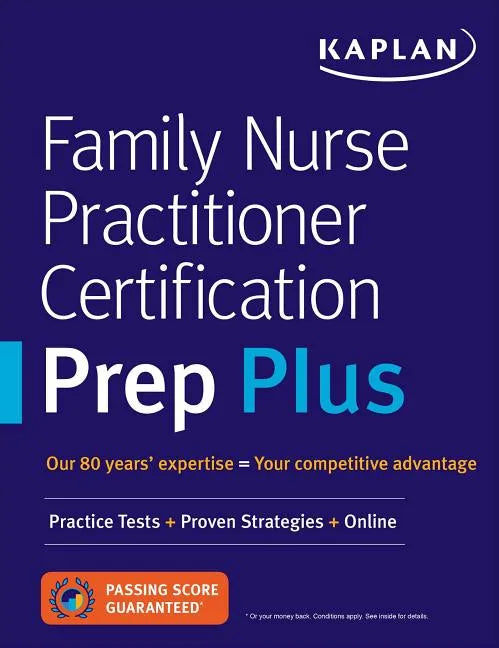 Family Nurse Practitioner Certification Prep Plus: Proven Strategies + Content Review + Online Practice - Paperback