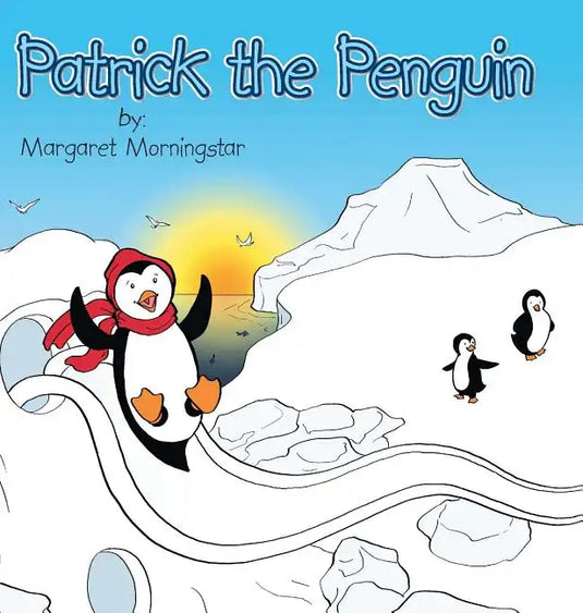 Patrick the Penguin - Hardcover
