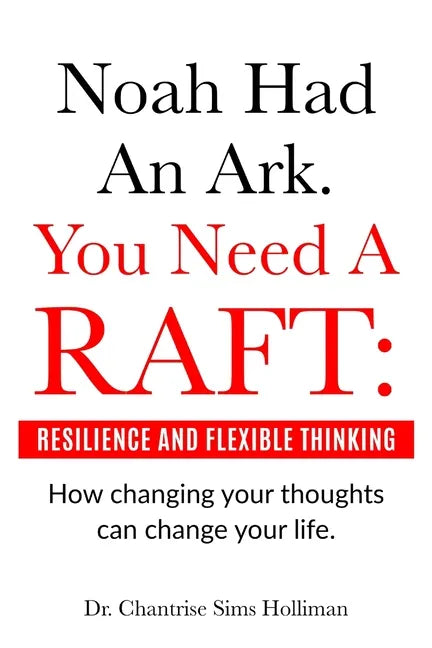 Noah Had An Ark. You Need A RAFT - Paperback