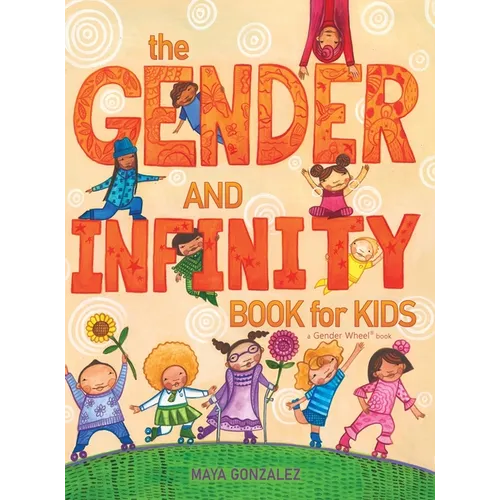 The Gender and Infinity Book for Kids - Hardcover