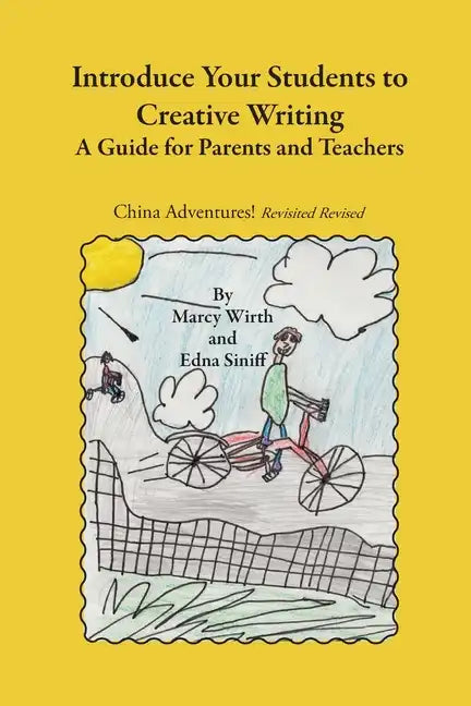 Introduce Your Students to Creative Writing: A Guide for Parents and Teachers - Paperback