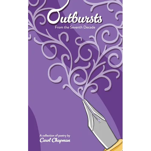 Outbursts From The Seventh Decade - Paperback