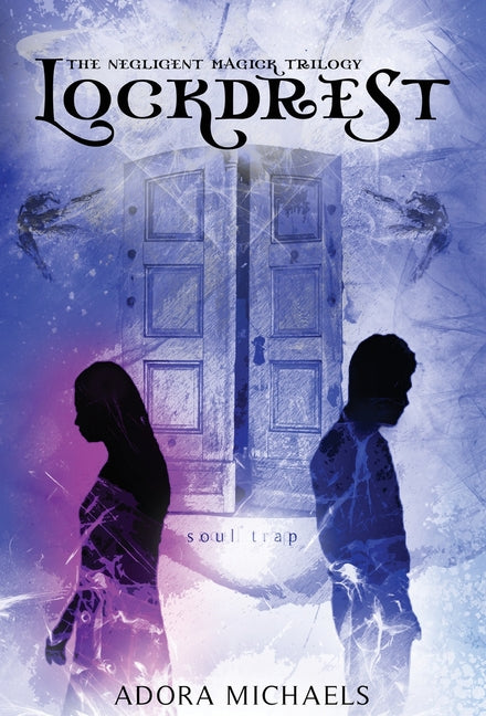 Lockdrest: Soul Trap - Hardcover