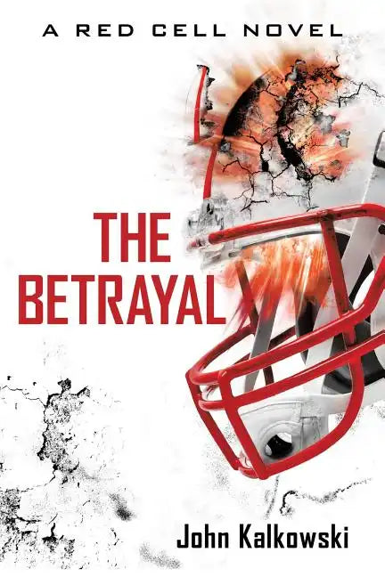 The Betrayal: A Red Cell Novel - Paperback