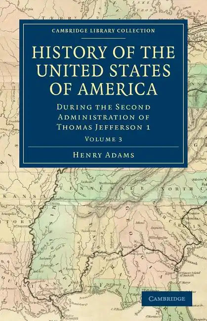 History of the United States of America - Volume 3 - Paperback