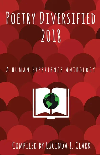 Poetry Diversified 2018: A Human Experience Anthology - Paperback