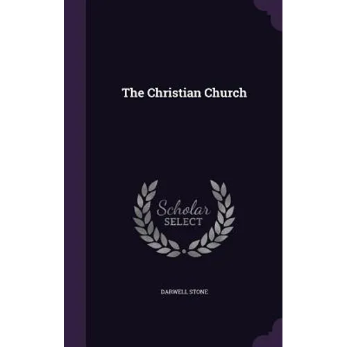 The Christian Church - Hardcover
