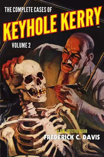 The Complete Cases of Keyhole Kerry, Volume 2 - Paperback