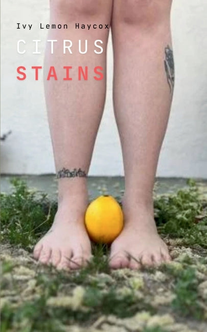 Citrus Stains - Paperback