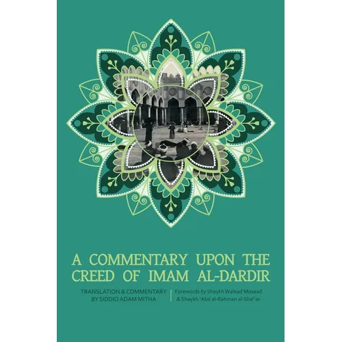 A Commentary upon the Creed of Imam al-Dardir - Paperback